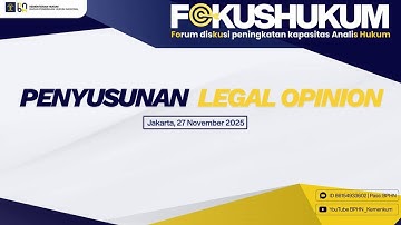 Fokus Hukum - Penyusunan Legal Opinion