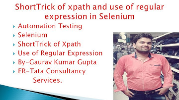 Selenium Locator Xpath and Use of Regular Expression in Selenium  Automation testing Lecture-12