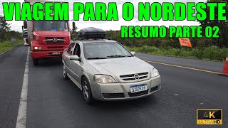 RESUMO DE VIAGEM PARA O NORDESTE 2024 PARTE 02