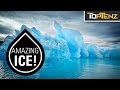 Top 10 STRANGE and Fascinating Facts About ICE