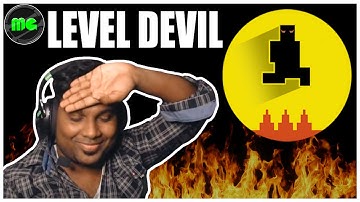 Level Devil - NOT A Troll Game | Manguni Gamer