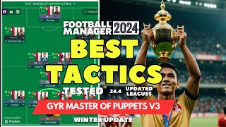 The Best Tactics on FM24 Tested - GYR MASTER OF PUPPETS v3 - Football Manager 2024 (Updated Leagues)