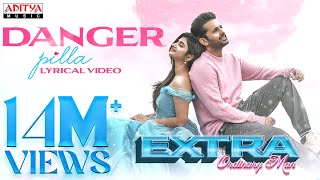 Danger Pilla Lyrical | Extra - Ordinary Man | Nithiin,Sreeleela | Vakkantham Vamsi | Harris Jayaraj Image