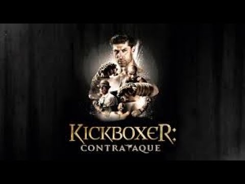 Kickboxer: Contrataque   2018   Tráiler Español