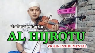 Video thumbnail of "AL HIJROTU - SHOLAWAT MERDU | INSTRUMEN BIOLA"