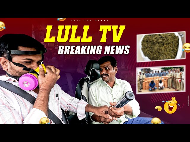 LULL TV BREAKING NEWS | PRANK VIDEO class=