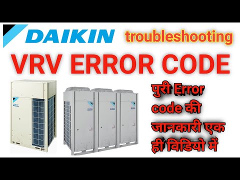 Daikin vrv error code list.most fault error code of VRV daikin.how to solve error code of Daikin err