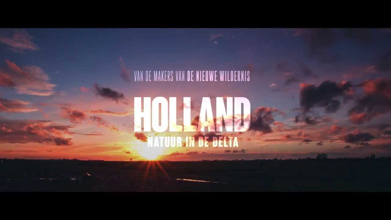 Trailer Holland, Natuur in de Delta - Natuurmonumenten 2015 - YouTube