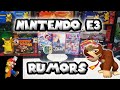 Nintendo E3 Rumors