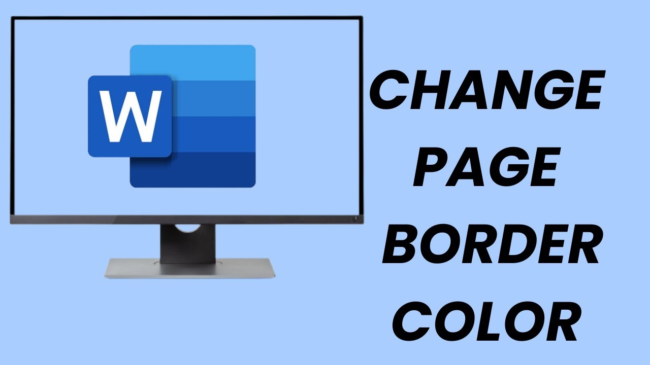 How To Change the Page Border Color In Microsoft Word - YouTube
