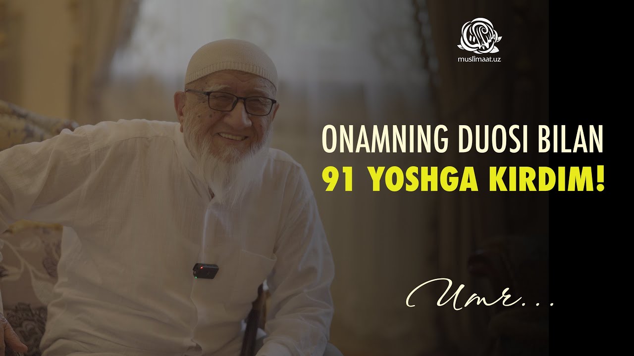 Онамнинг дуоси билан 91 ёшга кирдим - 