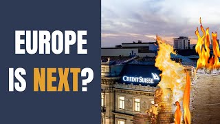 Banking CRISIS Hits Europe with Credit Suisse