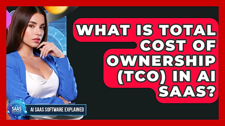 What Is Total Cost Of Ownership (TCO) In AI SaaS? - AI SaaS Software Explained