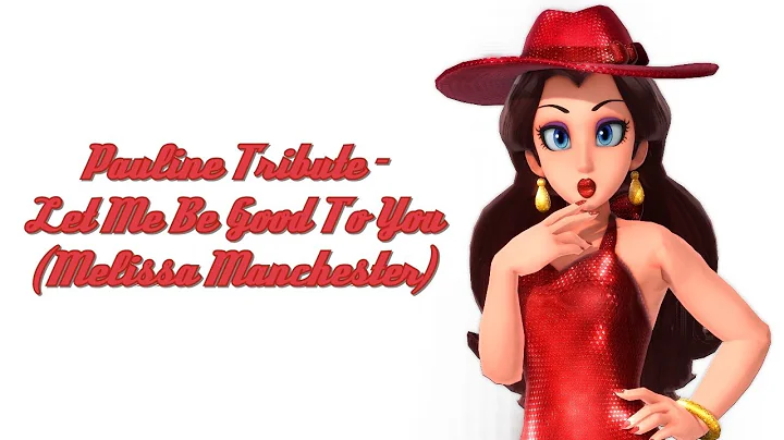 Pauline Tribute - Let Me Be Good To You (Melissa M...