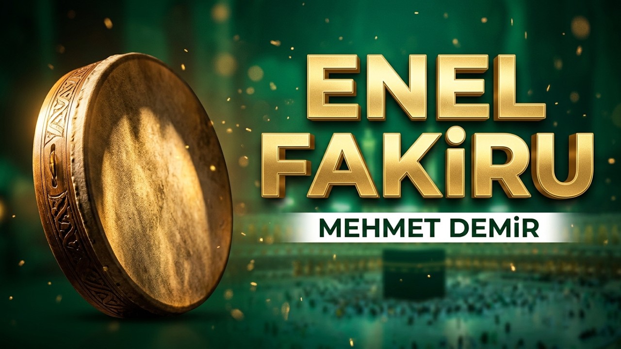 Muhteşem Bir Arapça  İLAHİ  Enel Fakiru  Mehmet Demir