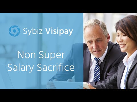 Non Super Salary Sacrifice | Sybiz Visipay Payroll