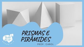 PRISMS AND PYRAMIDS - Elementary School