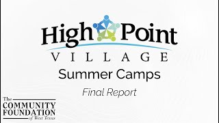 High Point Village Summer Camps Final Report