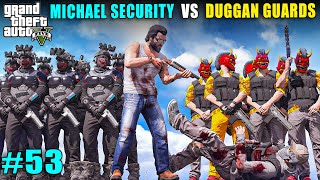 Michael's Powerful Security Commited Attack on Duggan's House | Gta V Gameplay | Hindi