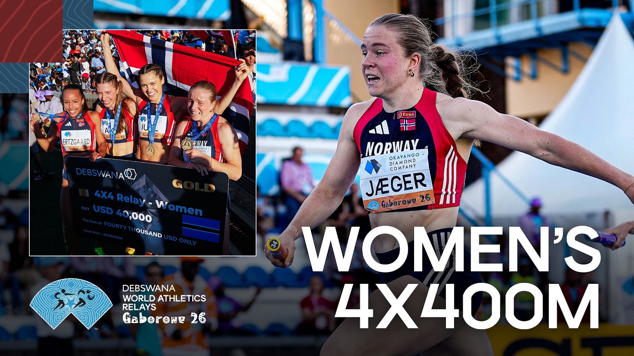 Full Women's 4x400m Heats & Final | World Athletics Relays Gaborone 26