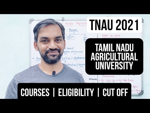 TNAU 2021 | Tamilnadu Agricultural University counselling | Courses | Eligibility | Cut off