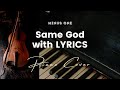 Same God by Elevation Worship - Key of E - Karaoke - Minus One with LYRICS - Piano Cover