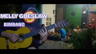 BIMBANG ( MELLY GOESLAW ) fingerstyle || kok jadi lucu⁉️😂 tapi enak