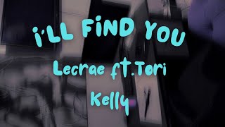 I'll Find You (lyrics)- Lecrae ft. Tori Kelly ||1 hour loop🎶