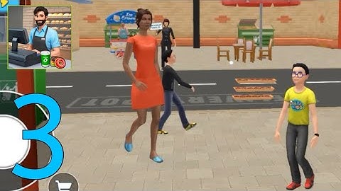 Bakery Shop Simulator Gameplay Walkthrough part 3 Android IOS