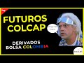 Derivados BVC: FUTUROS DEL COLCAP - Bolsa Colombia