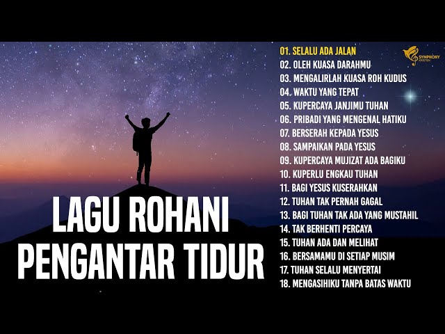 Lagu Rohani Pengantar Tidur Menenangkan Hati Dan Pikiran || Lagu Rohani Terpopuler Sepanjang Masa class=