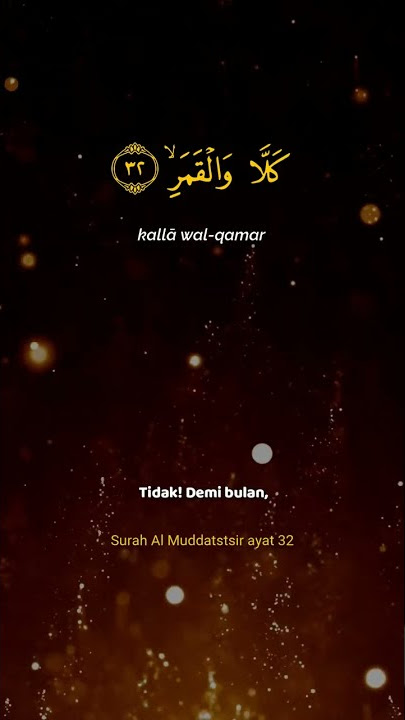 Surah Al Muddatstsir ayat 32 - #shorts