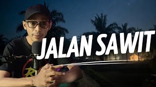 JALAN SAWIT PAHANG [ MISTIK]