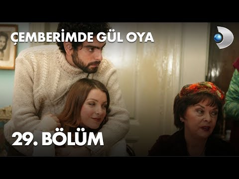 Çemberimde Gül Oya 29. Bölüm - Full Bölüm