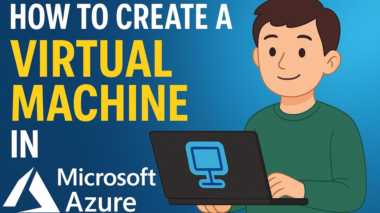 How to Create a Virtual Machine in Azure | Step by Step Tutorial ...