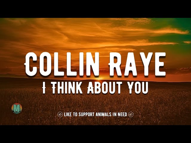 Collin Raye - I Think About You - YouTube 