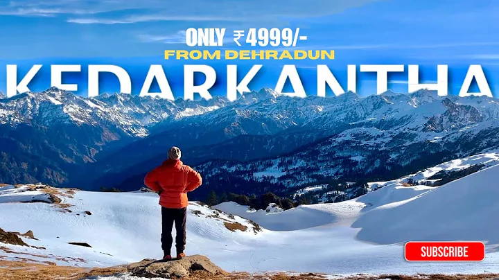 Kedarkantha Trek | Cost, Complete Guide, Itinerary & Stunning Views #kedarkantha #kedarkanthatrek