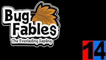 Bug Fables - Part 14 | No Commentary
