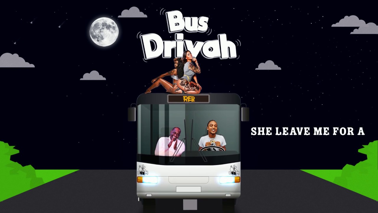 Reo - Bus Drivah ft Hon. Dr. Roosevelt Skerrit (2020 bouyon)