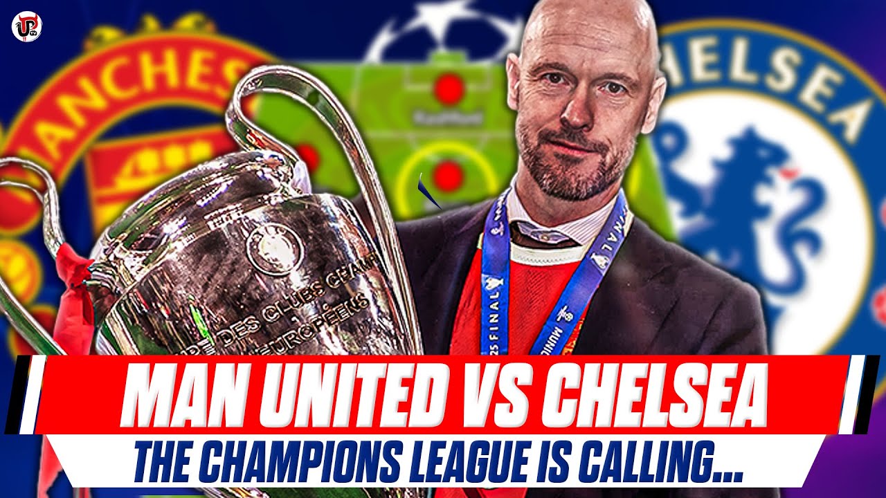 Man Utd 4-1 Chelsea: Top-four finish confirmed for Erik ten Hag's ...