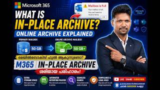 What is M365 In-Place Archive Microsoft 365 Auto-Expanding Archive (Malayalam Guide) M365 #email