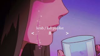 i fall in love too easily | krnb / lofi playlist