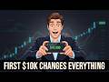 Why Everything Changes After Your First $10,000 Saved