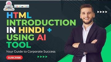 HTML Introduction | Tutorial for Beginners in Hindi + Ai | HTML5