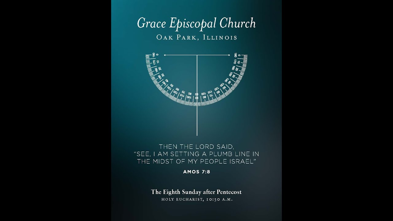 The Plumb Line Aa sermon by the Rev. Bob Wyatt, Grace Episcopal Chur