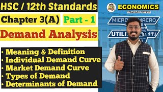 Economics | Demand Analysis | Chapter 3(A) | Meaning | Determinants of Demand | Types of Demand |