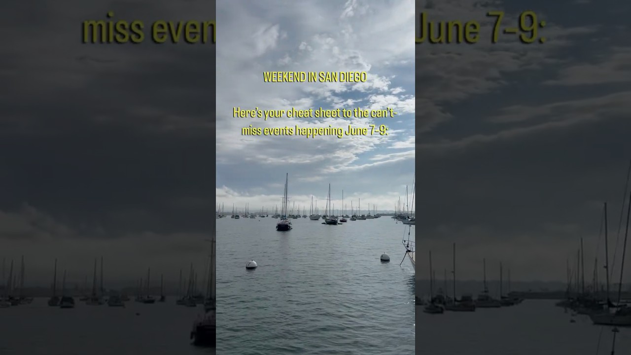 WEEKEND IN SAN DIEGOHere’s your cheat sheet to the can’t-miss events happening June 6–8