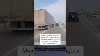 🚨This is why you should avoid driving in semi trucks blind spots #caraccident