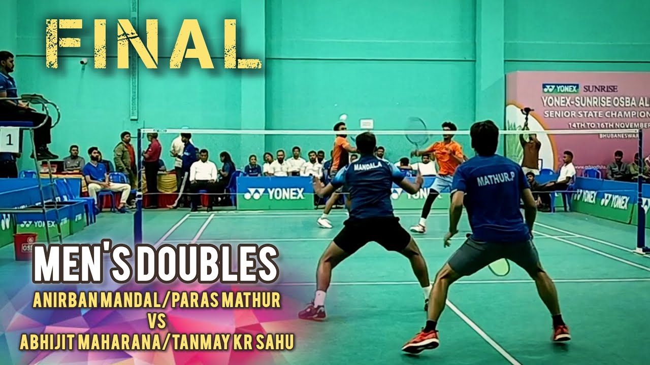 Anirban Mandal/Paras Mathur Vs Abhijit Maharana/Tanmay Kr Sahu MD Final | All Odisha Senior C'ship