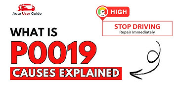 What is P0019 : Engine Error Code Causes Explained